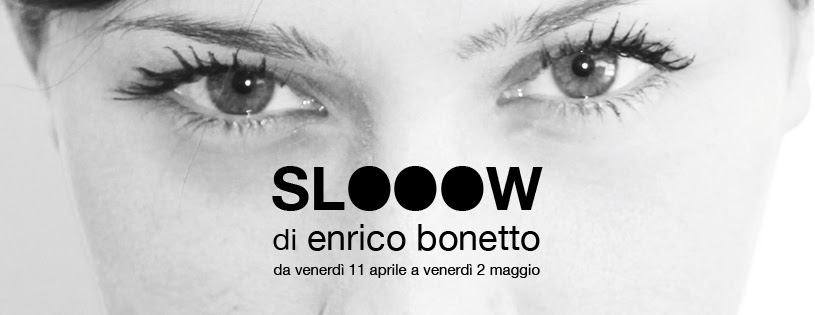 Enrico Bonetto – Slooow